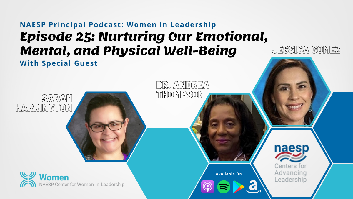 Nurturing Our Emotional, Mental, and Physical Well-Being - NAESP